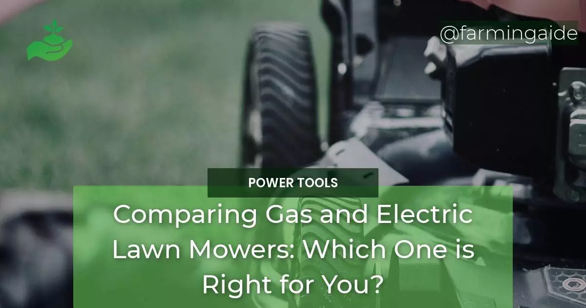Comparing Gas and Electric Lawn Mowers Which One is Right for You