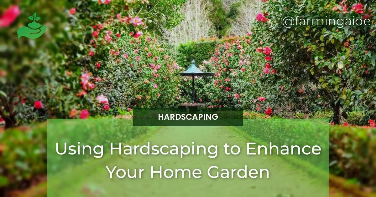 Using Hardscaping to Enhance Your Home Garden